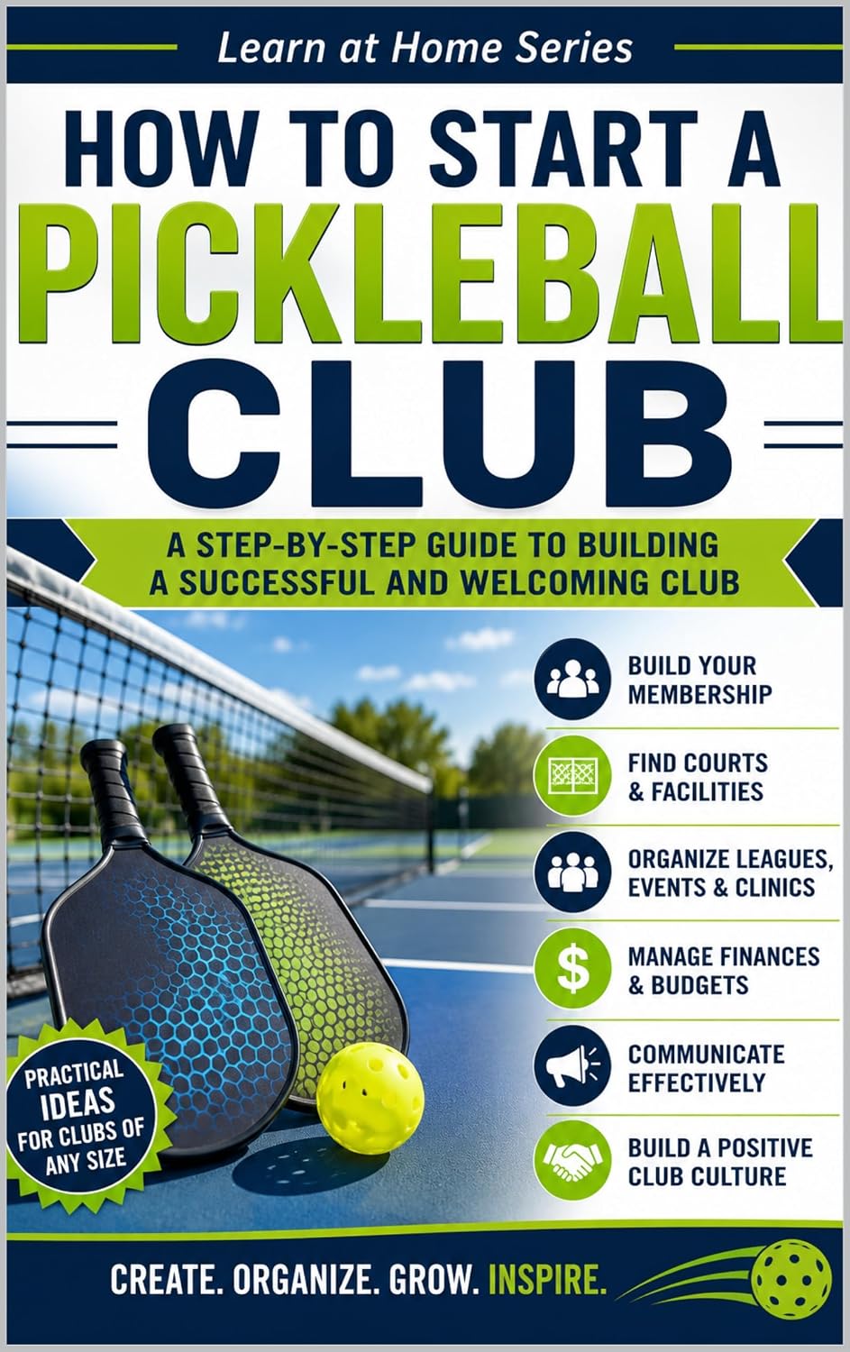 How to Start a Pickleball Club: A Step-by-step Guide to Building a Successful and Welcoming Club (Learn at Home Book 23) (English Edition) baixar o livro de graça