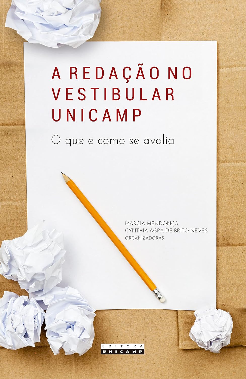 A redação no Vestibular Unicamp: o que e como se avalia baixar o livro de graça