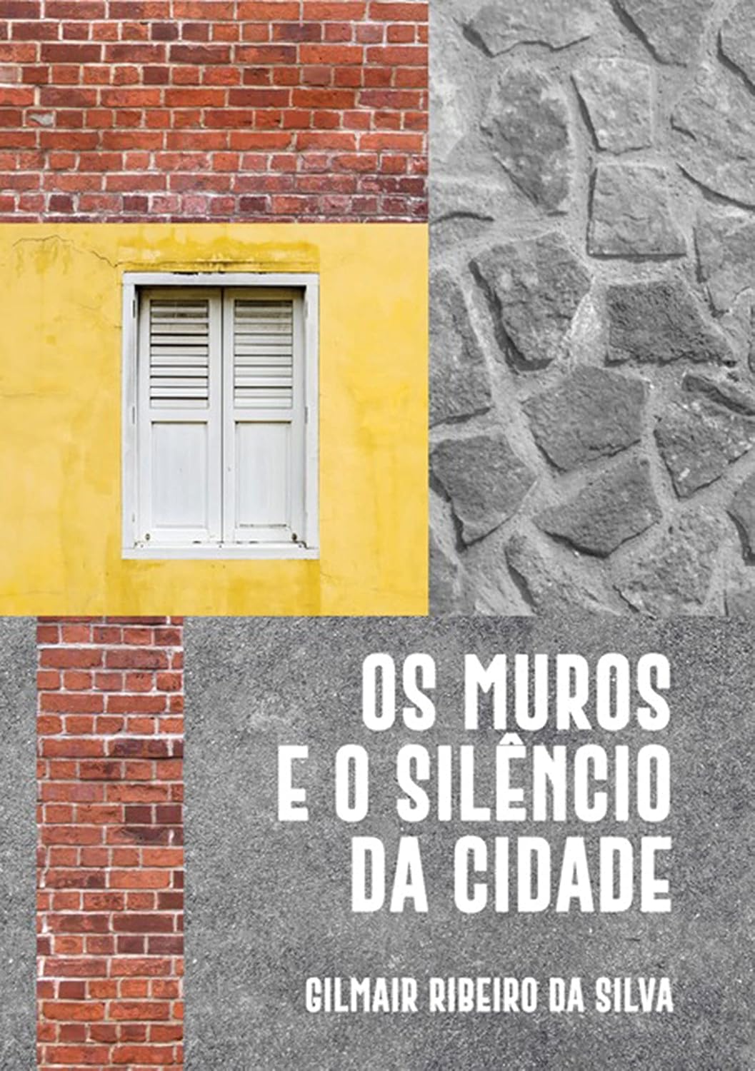Os Muros E O Silêncio Da Cidade baixar o livro de graça