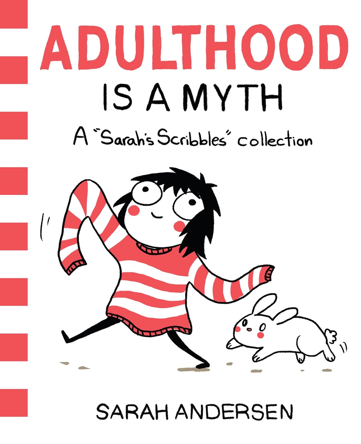 Adulthood Is a Myth: A Sarah's Scribbles Collection (English Edition)