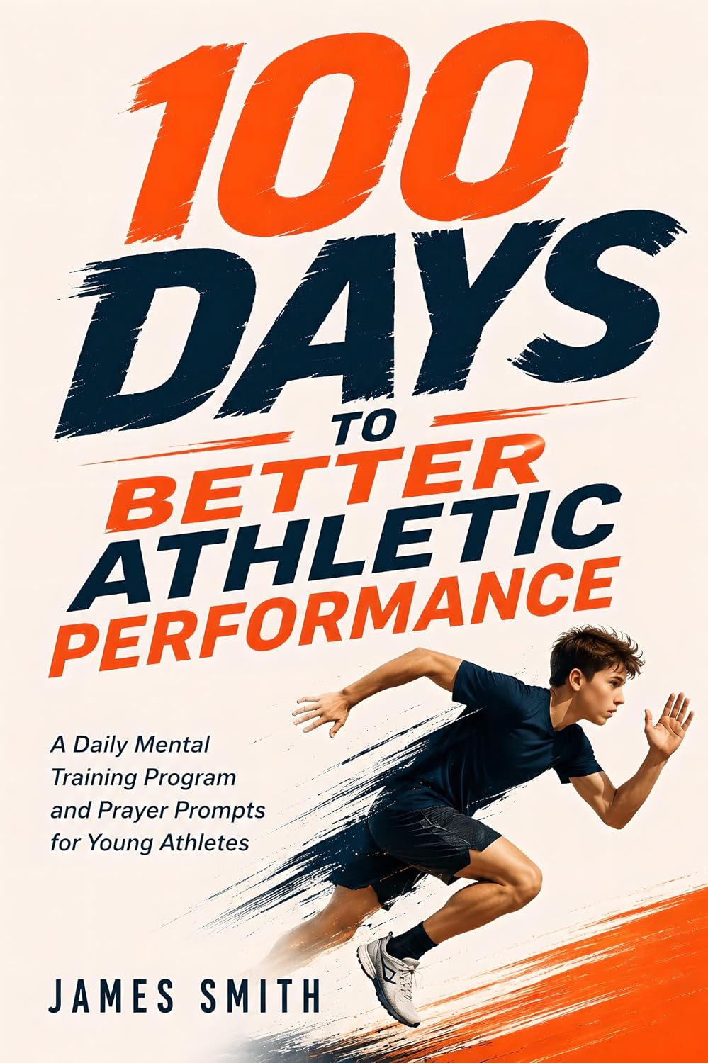 100 Days to Better Athletic Performance: A Daily Mental Training Program and Prayer Prompts for Young Athletes (English Edition) baixar o livro de graça