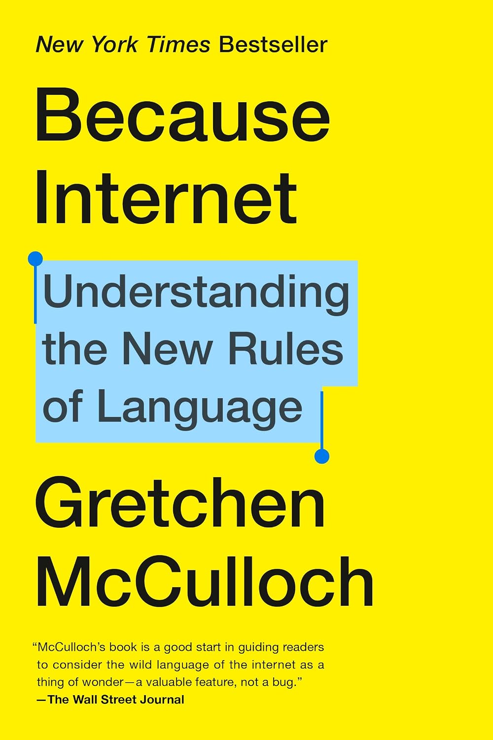 Because Internet: Understanding the New Rules of Language (English Edition) baixar livro de graça
