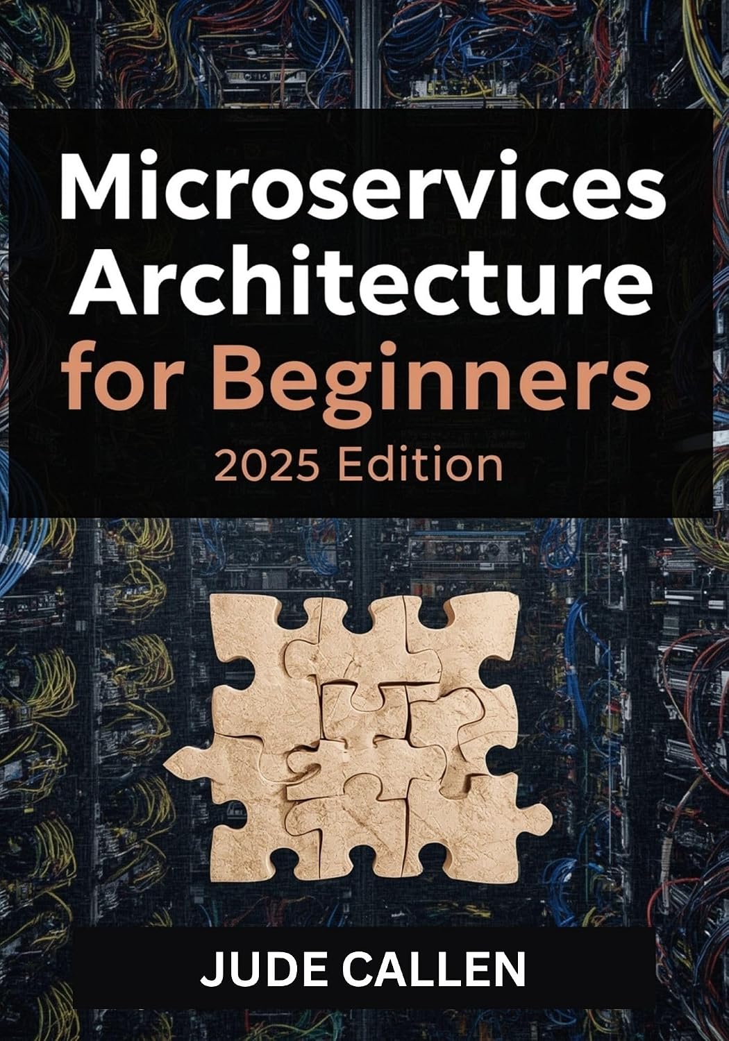 ler totalmente Microservices Architecture for Beginners (2025 Edition): A Beginner’s Guide to Building Scalable and Modern Distributed Systems (English Edition)