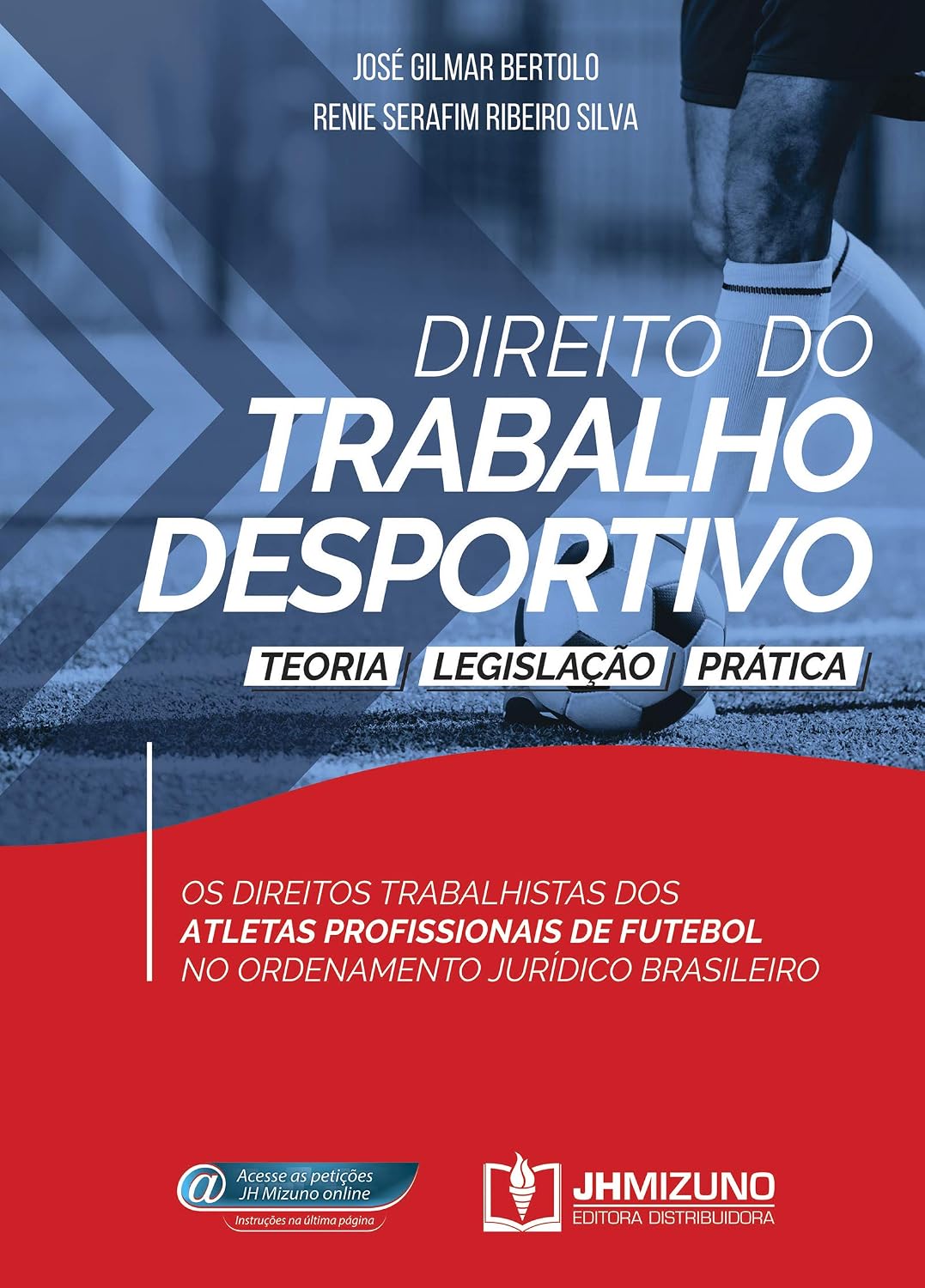 Direito do Trabalho Desportivo: Teoria, Legislação e Prática