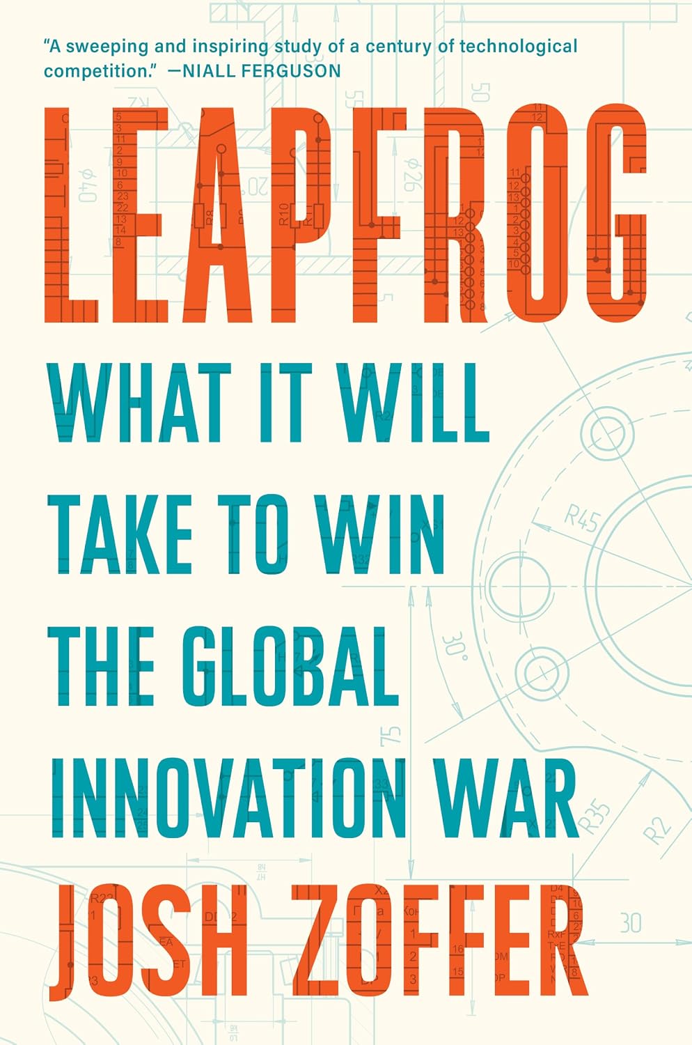 ler totalmente Leapfrog: What It Will Take to Win the Global Innovation War (English Edition)