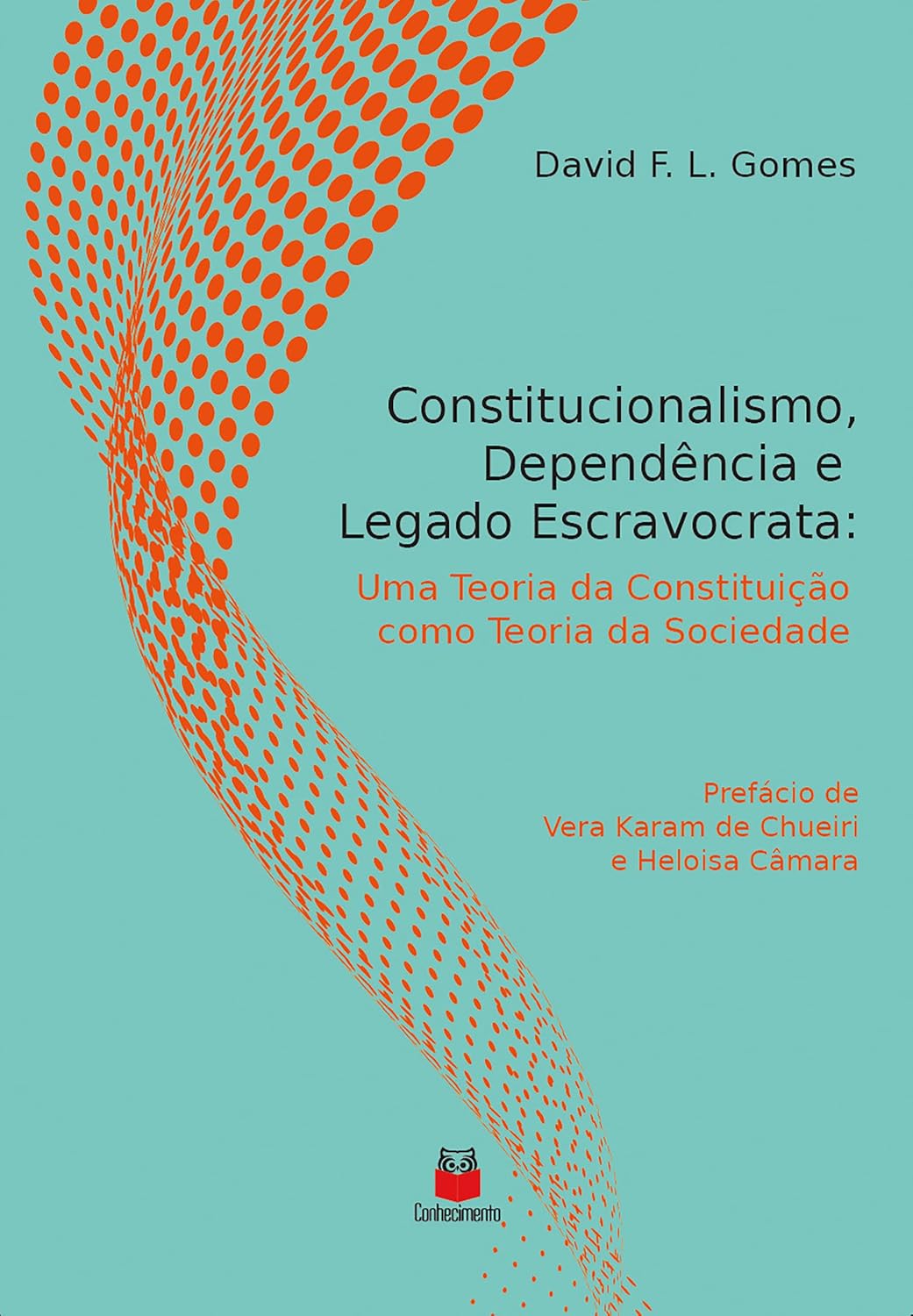 capítulo por capítulo baixar Constitucionalismo, dependência e legado escravocrata: Um Teoria da Constituição como Teoria da Sociedade | Constitucionalismo, dependência e legado escravocrata