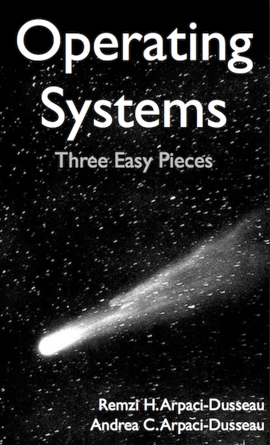 ler totalmente Operating Systems: Three Easy Pieces (English Edition)