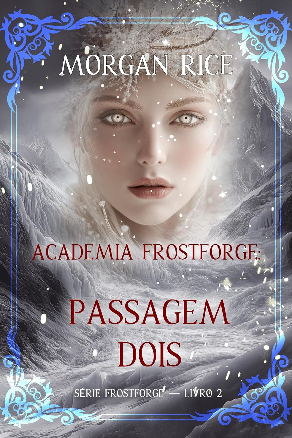 capítulo por capítulo baixar Academia Frostforge: Passagem Dois (Série Frostforge — Livro 2)