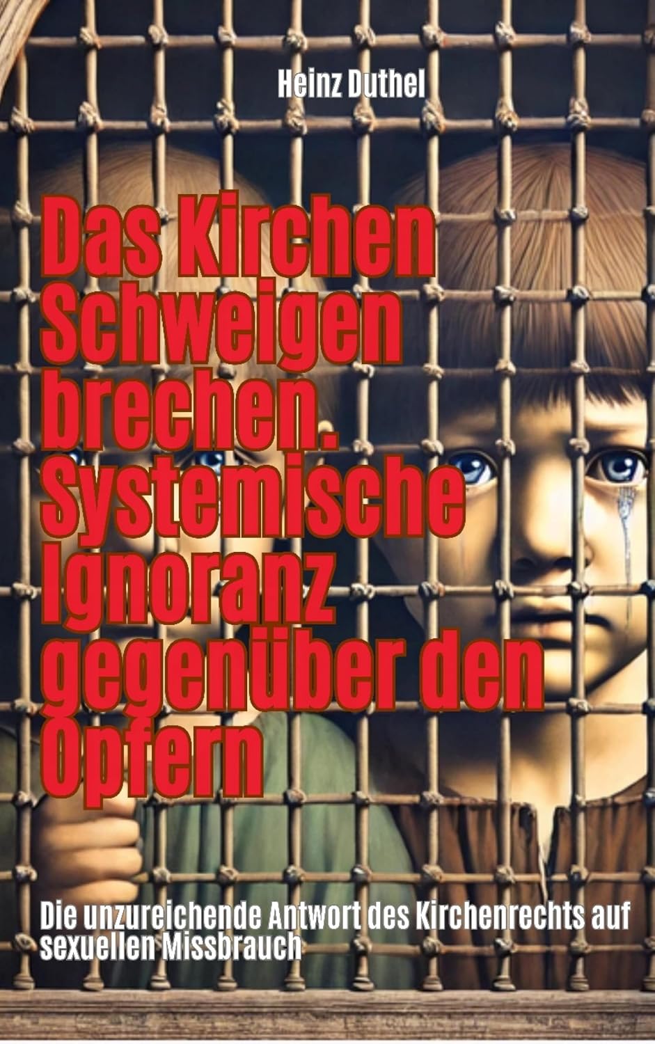 Das Kirchen Schweigen brechen. Systemische Ignoranz gegenüber den Opfern: Die unzureichende Antwort des Kirchenrechts auf sexuellen Missbrauch (German Edition)
