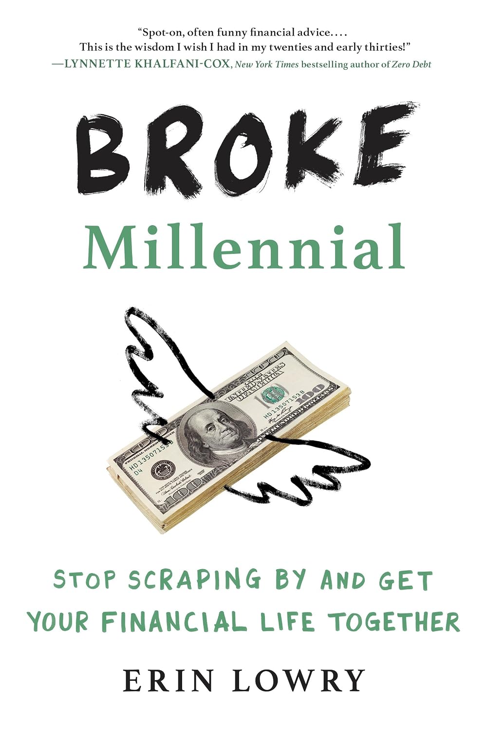 Broke Millennial: Stop Scraping By and Get Your Financial Life Together (Broke Millennial Series) (English Edition) baixar livro de graça