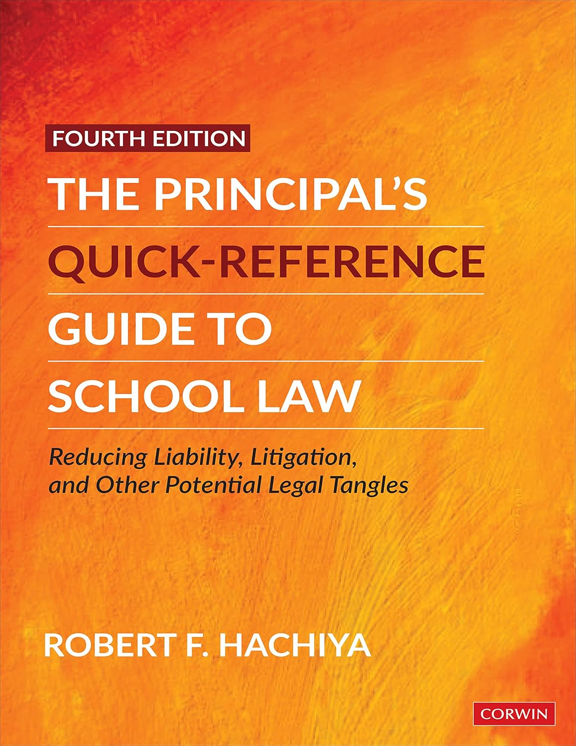 capítulo por capítulo baixar The Principal′s Quick-Reference Guide to School Law: Reducing Liability, Litigation, and Other Potential Legal Tangles (English Edition)
