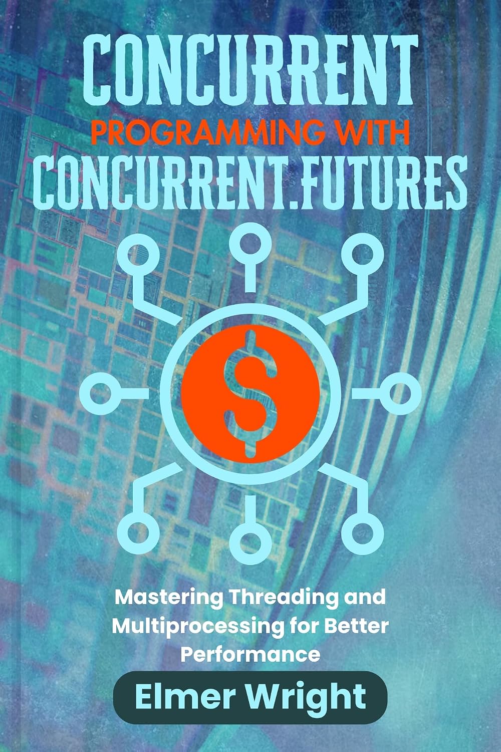 CONCURRENT PROGRAMMING WITH CONCURRENT.FUTURES: Mastering Threading and Multiprocessing for Better Performance (Tech Programs For Beginners series) (English Edition) baixar o livro de graça