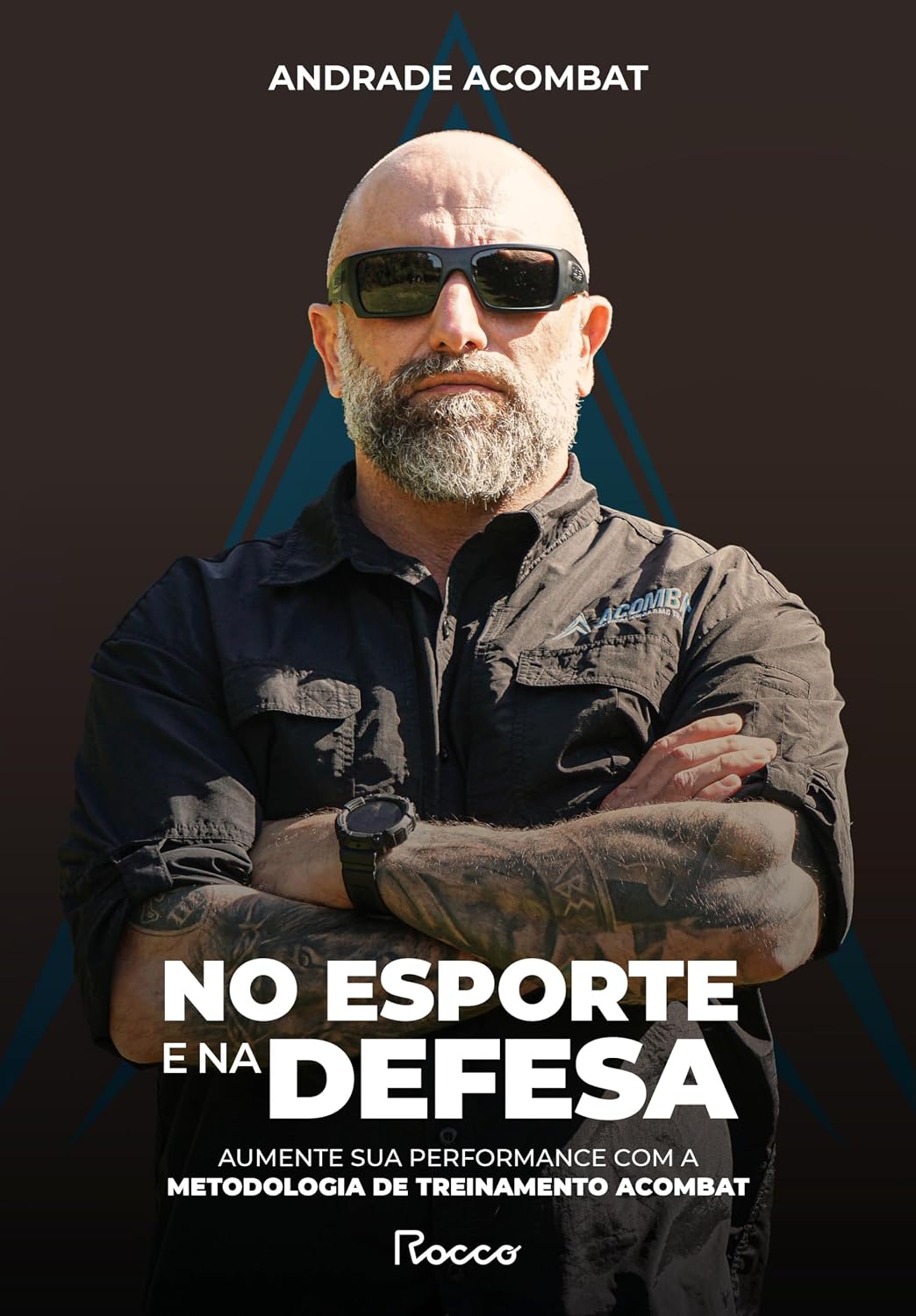 No esporte e na defesa: Aumente sua performance com a metodologia de treinamento Acombat baixar livro de graça