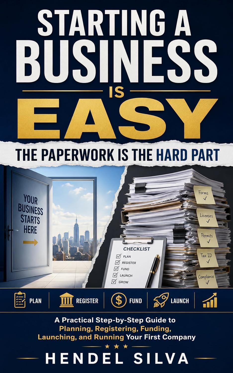 ler totalmente Starting a Business Is Easy: The Paperwork Is the Hard Part: A Practical Step-by-Step Guide to Planning, Registering, Funding, Launching, and Running Your First Company (English Edition)