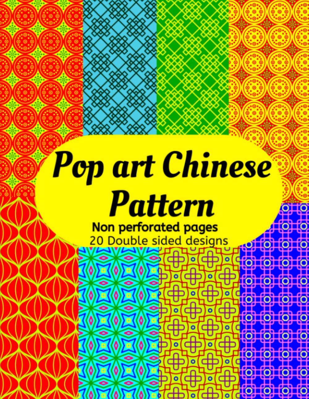 Pop Art Chinese Pattern: 40 Pages Decorative Pop Culture Scrapbook Patterned Pages for Paper craft, Origami, Decoupage, Junk Journaling, Invitation and Gift Wrapping. baixar o livro de graça