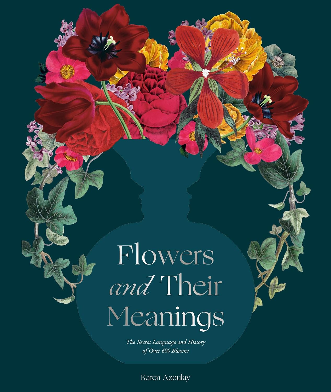 Flowers and Their Meanings: The Secret Language and History of Over 600 Blooms (a Flower Dictionary) baixar livro de graça