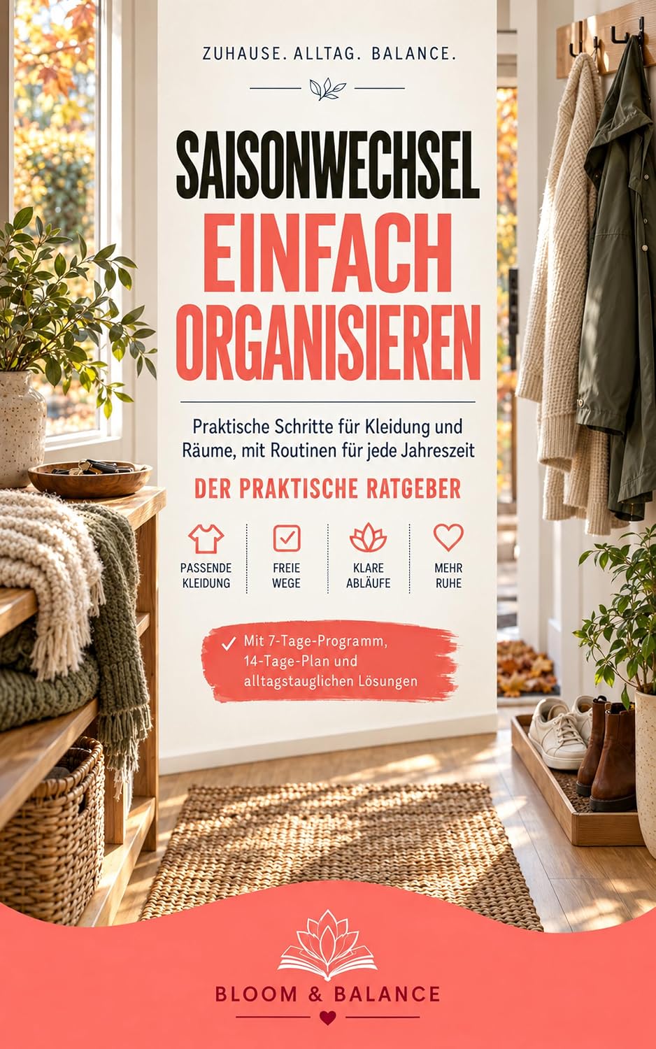 Saisonwechsel einfach organisieren: Praktische Schritte für Kleidung und Räume, mit Routinen für jede Jahreszeit (Zuhause einfach organisiert) (German Edition) baixar livro de graça