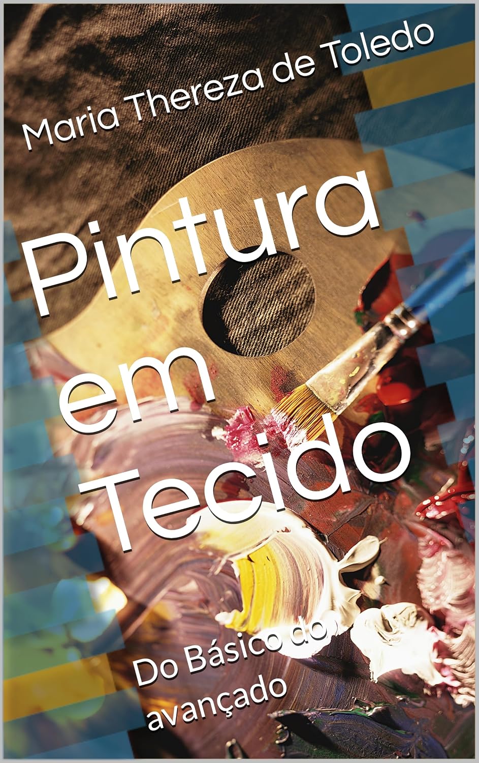 Pintura em Tecido: Do Básico do avançado baixar o livro de graça