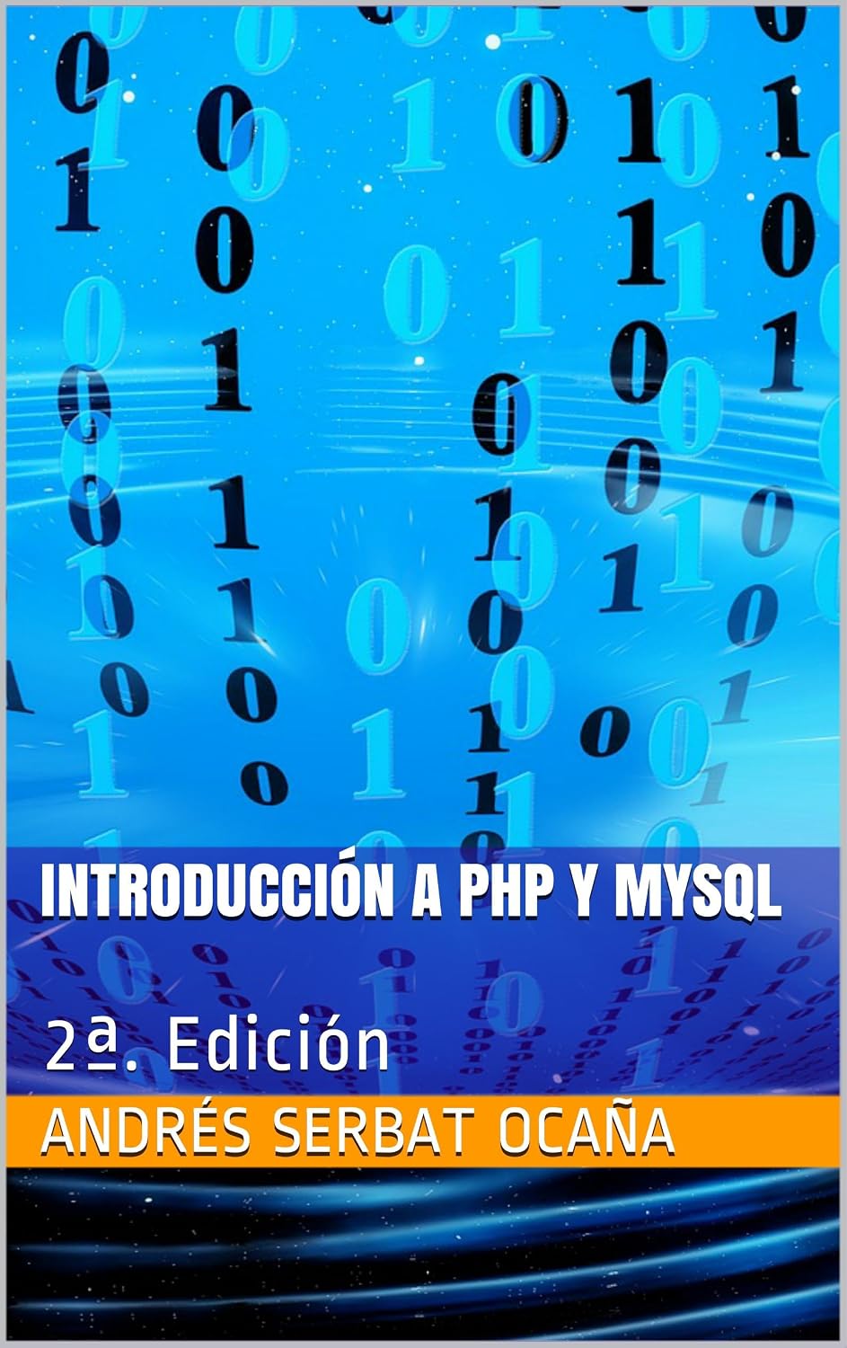 Introducción a PHP y MySQL: 2ª. Edición (Spanish Edition) baixar livro de graça