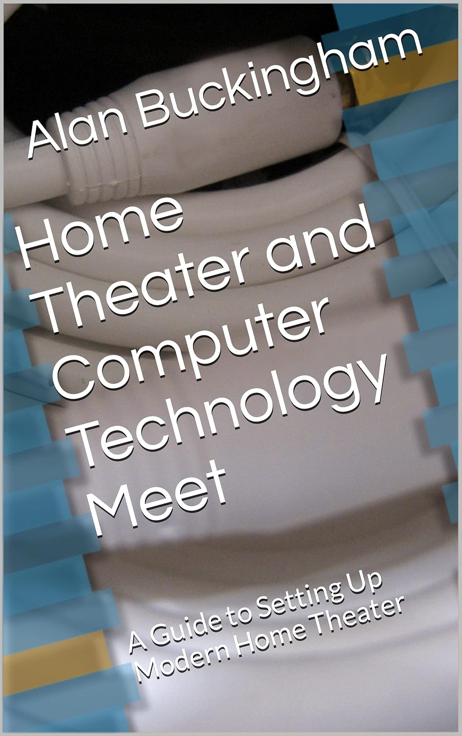 ler totalmente Home Theater and Computer Technology Meet: A Guide to Setting Up Modern Home Theater (English Edition)