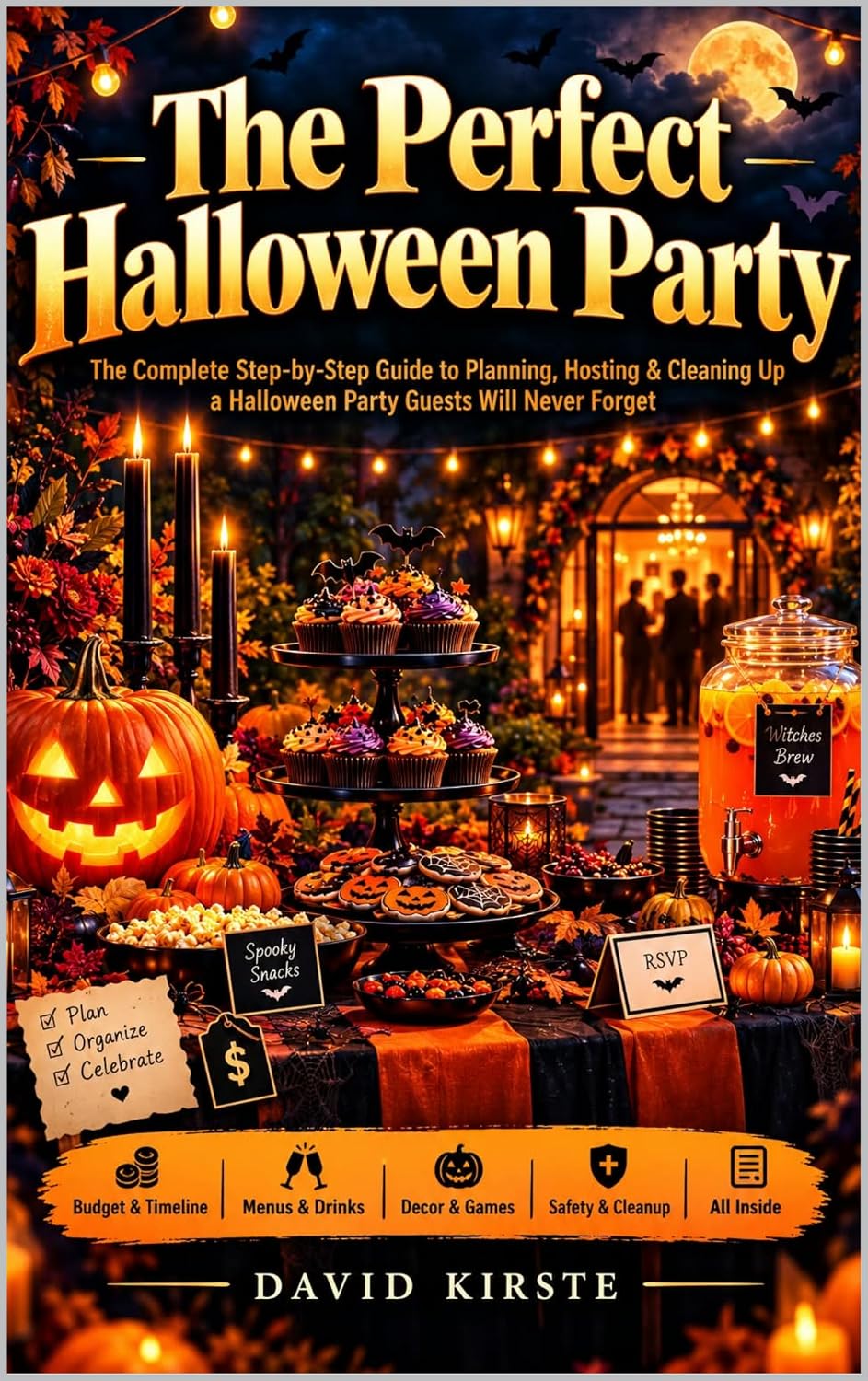 capítulo por capítulo baixar The Perfect Halloween Party: A Step-by-Step Guide to Planning, Budgeting, Decorating, and Hosting an Unforgettable Halloween Party for Family, Friends, and Kids (English Edition)