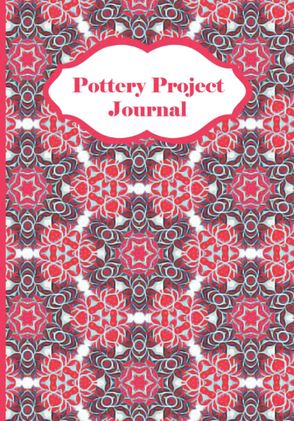 ler totalmente Pottery Project Journal: For the Recording of all your Craft and Ceramic Projects