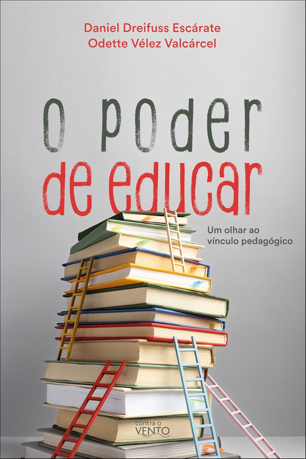 capítulo por capítulo baixar O poder de educar: um olhar sobre o vínculo pedagógico