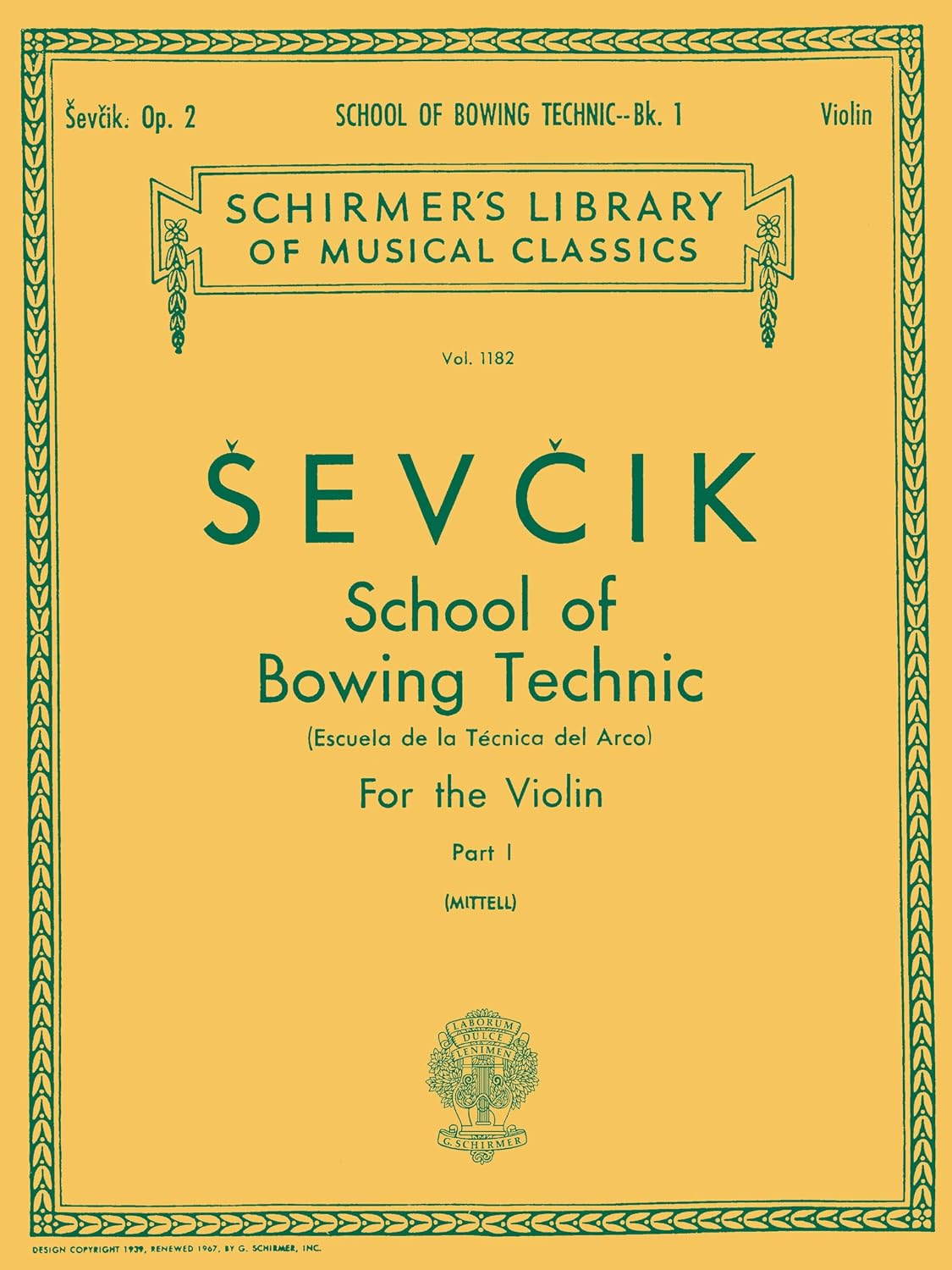 School of Bowing Technics, Op. 2 - Book 1: Schirmer Library of Classics Volume 1182 Violin Method