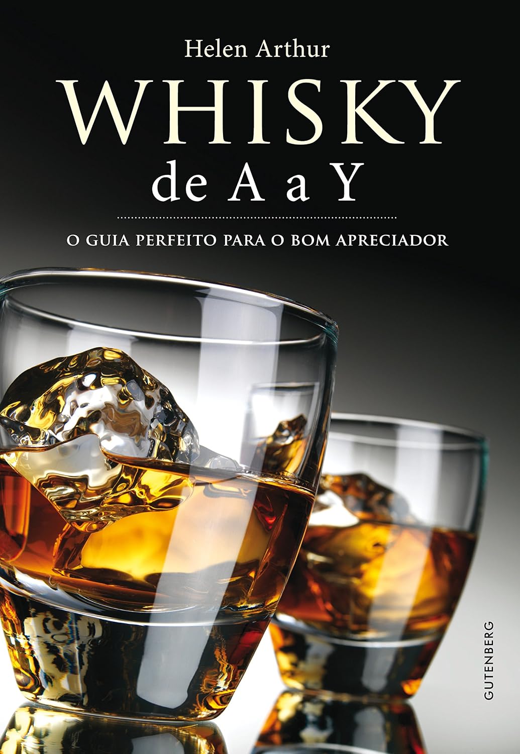 ler totalmente whisky de A a Y - O guia perfeito para o bom apreciador