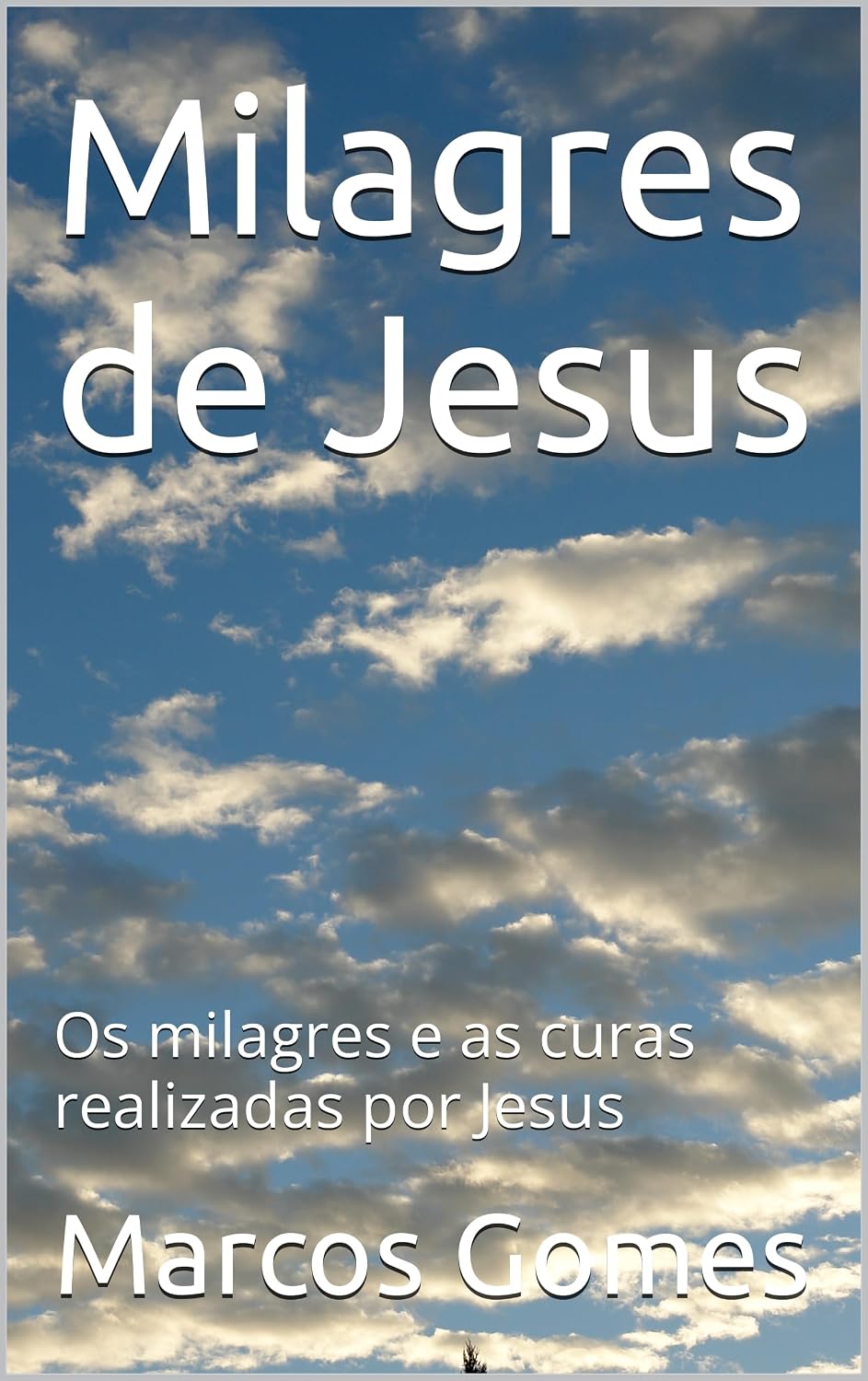 Milagres de Jesus: Os milagres e as curas realizadas por Jesus baixar o livro de graça
