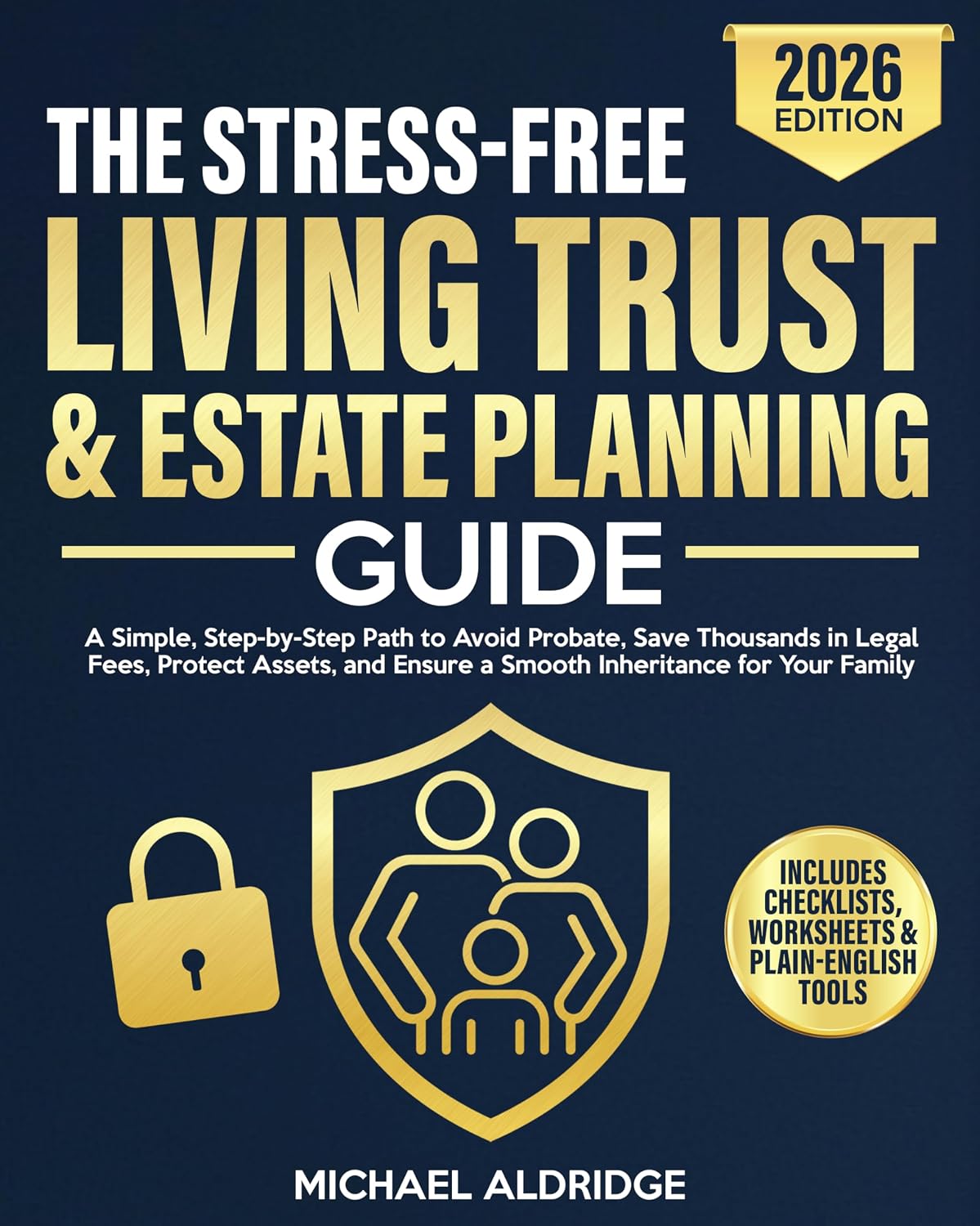 ler totalmente The Stress-Free Living Trust & Estate Planning Guide: A Simple, Step-by-Step Path to Avoid Probate, Save Thousands in Legal Fees, Protect Assets, and Ensure... for Your Family (English Edition)