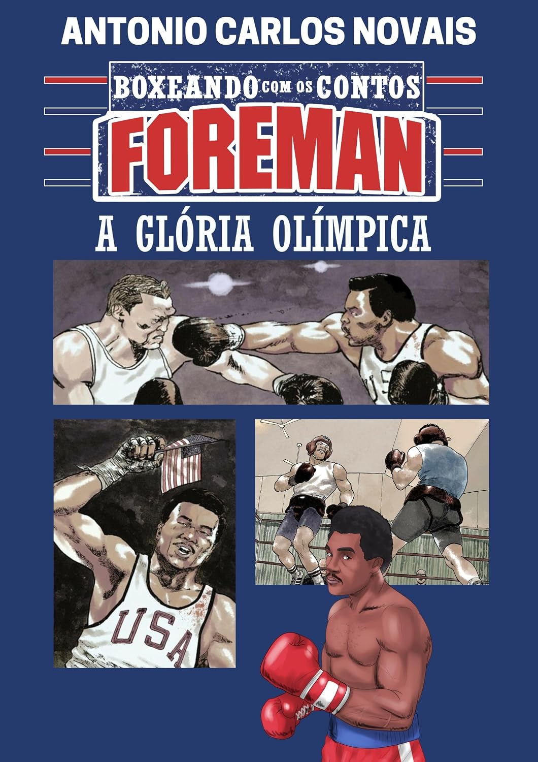 FOREMAN:: A GLÓRIA OLÍMPICA baixar livro de graça