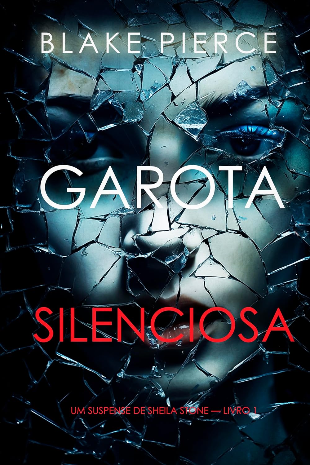 capítulo por capítulo baixar Garota Silenciosa (Um Suspense de Sheila Stone — Livro 1)