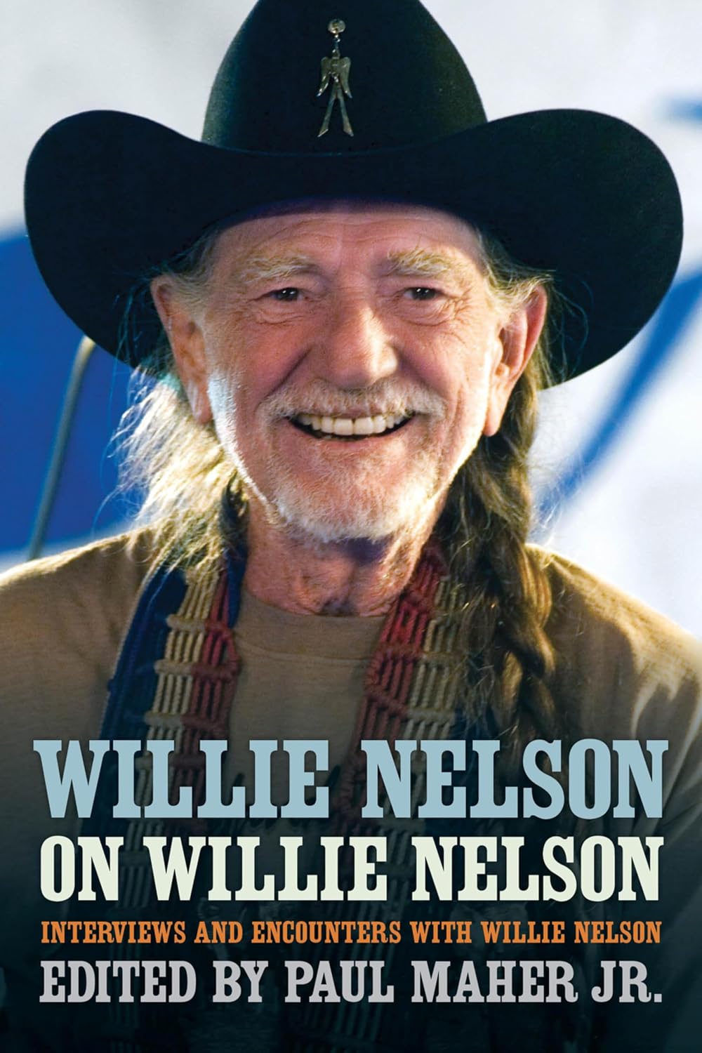 ler totalmente Willie Nelson on Willie Nelson: Interviews and Encounters (Musicians in Their Own Words) (English Edition)