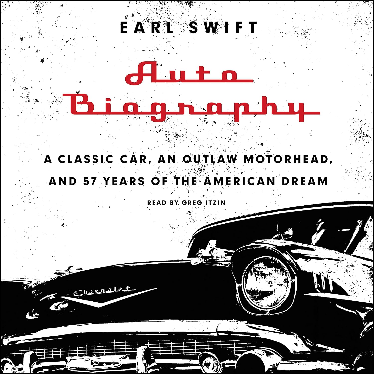 ler totalmente Auto Biography: A Classic Car, an Outlaw Motorhead, and 57 Years of the American Dream