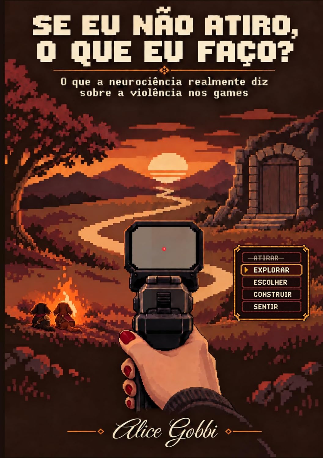 capítulo por capítulo baixar Se eu não atiro, o que eu faço?: O que a neurociência realmente diz sobre a violência nos games
