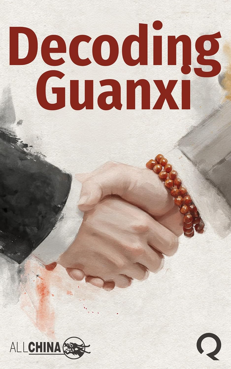Decoding Guanxi: Mastering Business Relationships in Modern China (English Edition) baixar o livro de graça