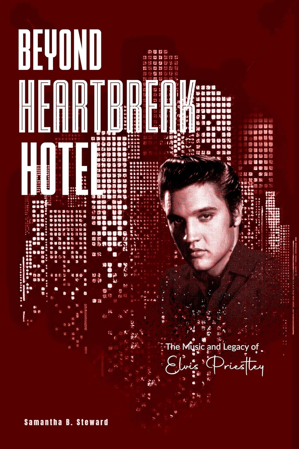 ler totalmente Beyond Heartbreak Hotel: The Music and Legacy of Elvis Priestley (Biographies that engages) (English Edition)
