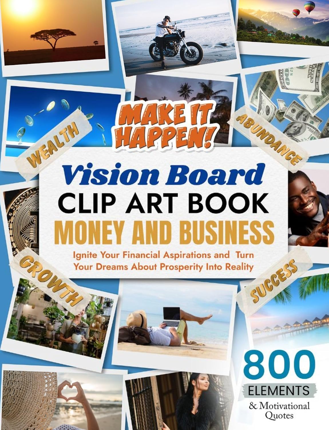 Money And Business Vision Board Clip Art Book: Ignite Your Financial Aspirations and Turn Your Dreams About Prosperity Into Reality (Vision Board Clip Art Book Kit and Supplies) (English Edition) baixar livro de graça