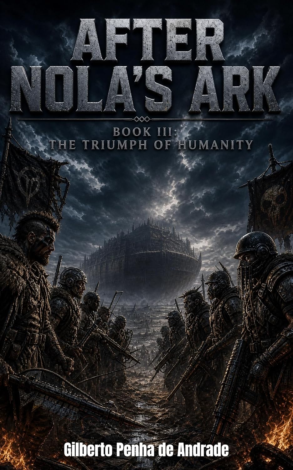 capítulo por capítulo baixar AFTER NOLA'S ARK The Triumph of Humanity BOOK III: “We win” ("NOLA'S ARK": Thirty Thousand Souls Adrift in an Endless Winter- "Thirty thousand lives. One single hull. 4) (English Edition)