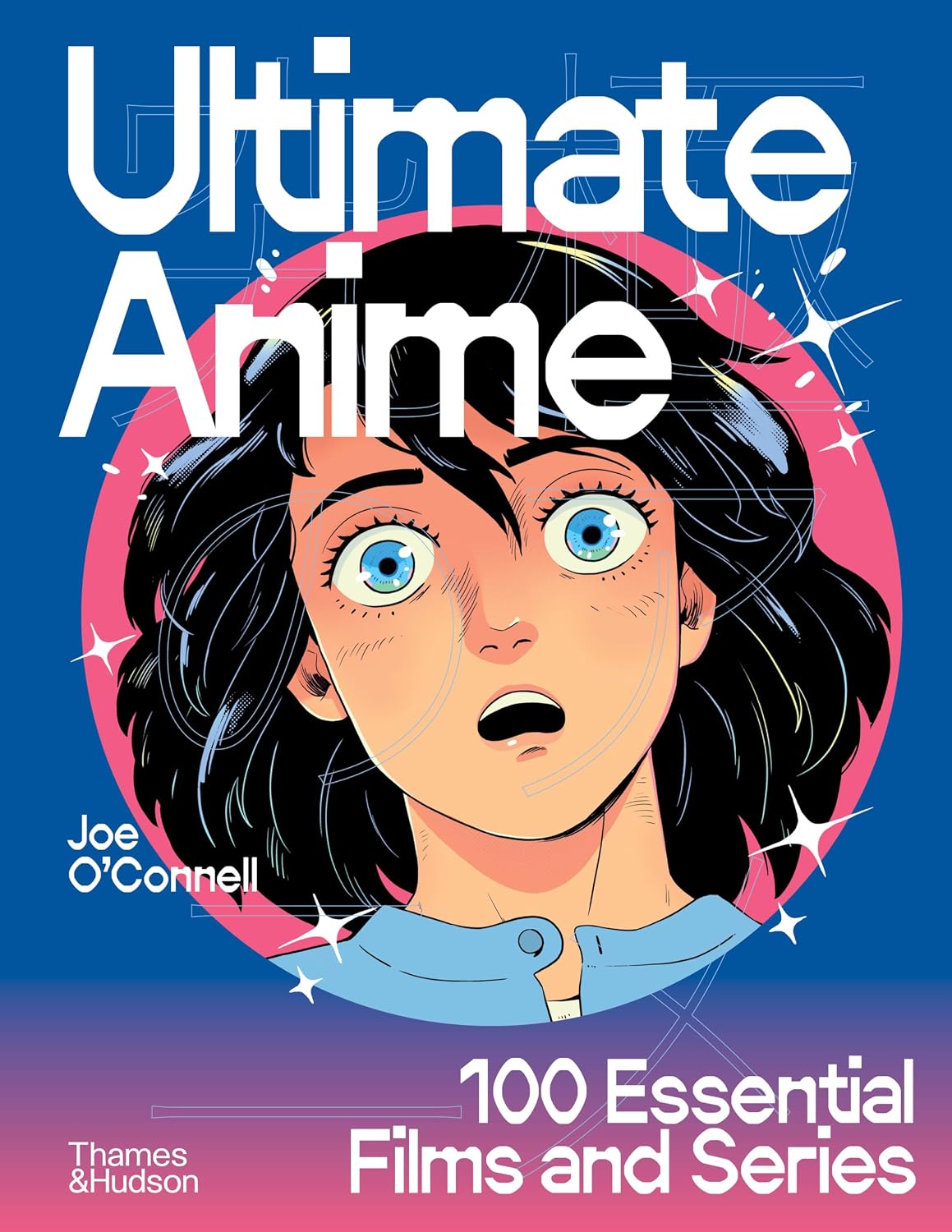 ler totalmente Ultimate Anime: 100 Essential Films and Series