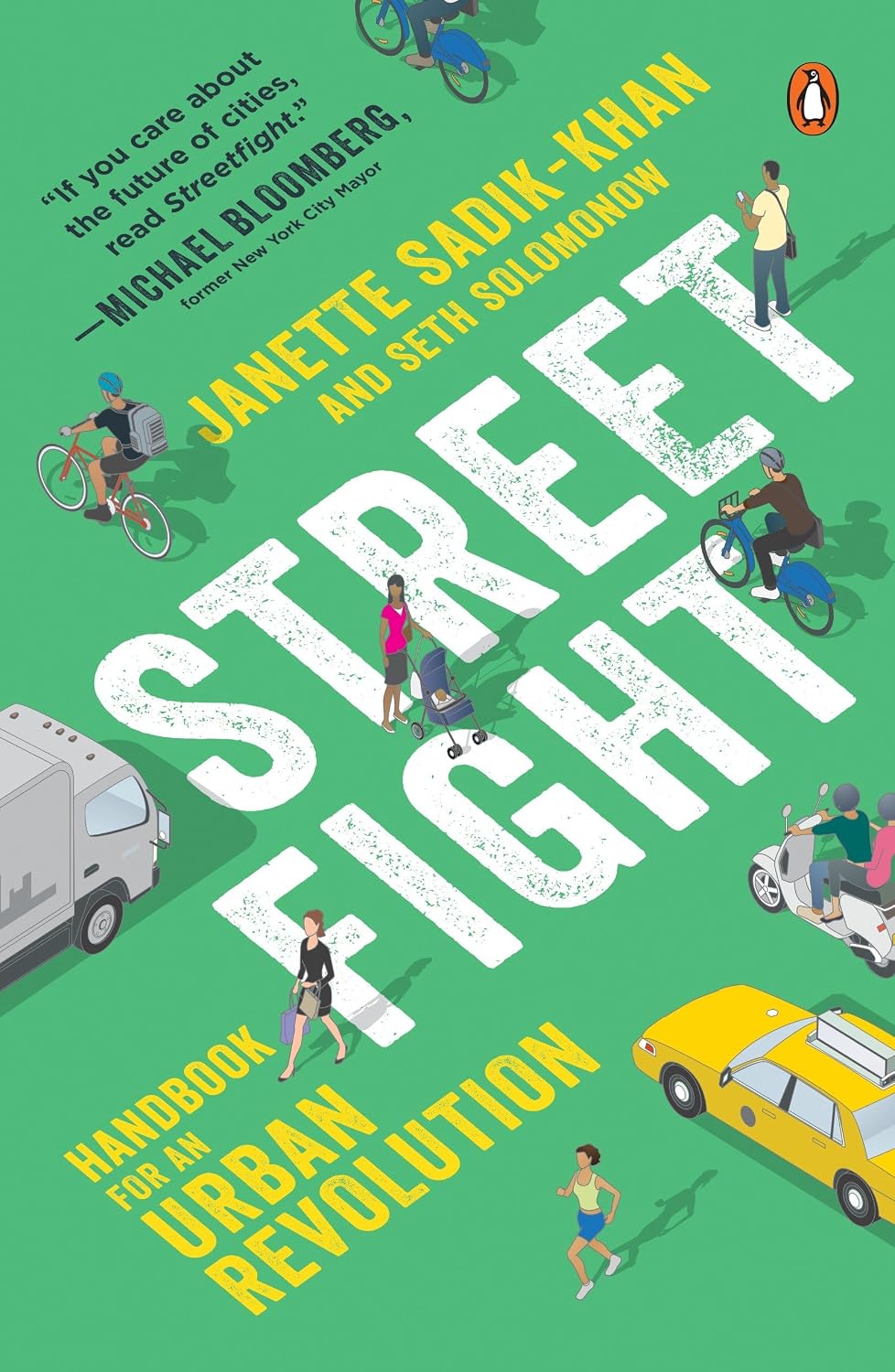 Streetfight: Handbook for an Urban Revolution baixar livro de graça