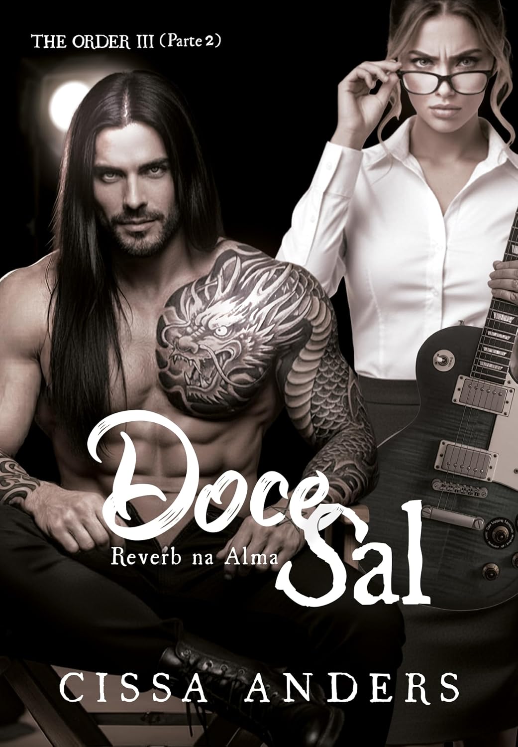Doce Sal - Reverb na Alma: The Order III baixar o livro de graça