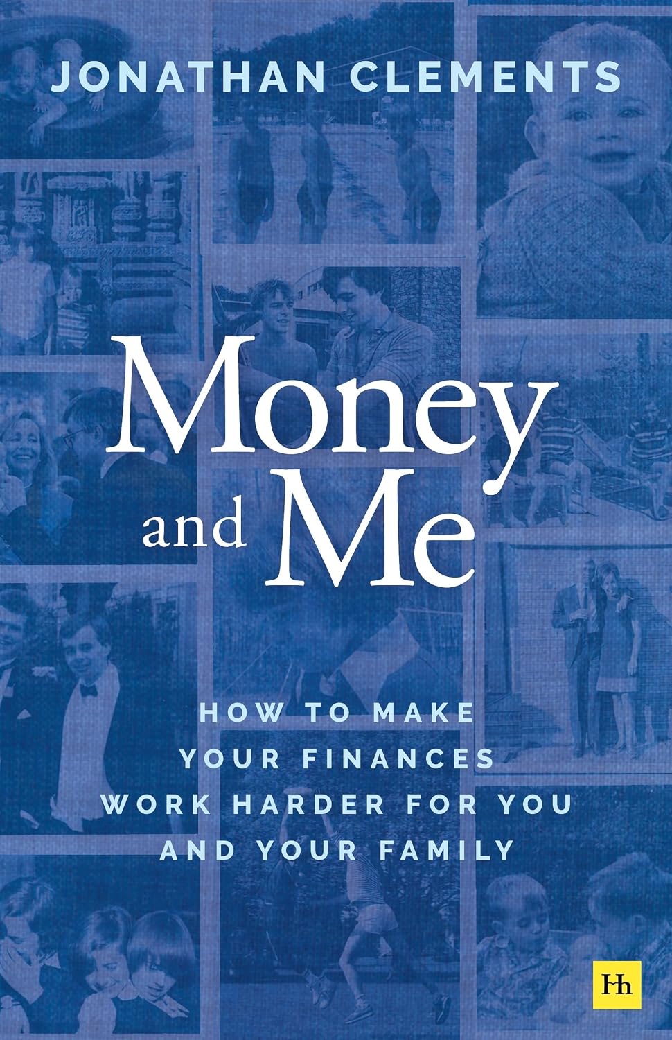 ler totalmente Money and Me: How to make your finances work harder for you and your family (English Edition)