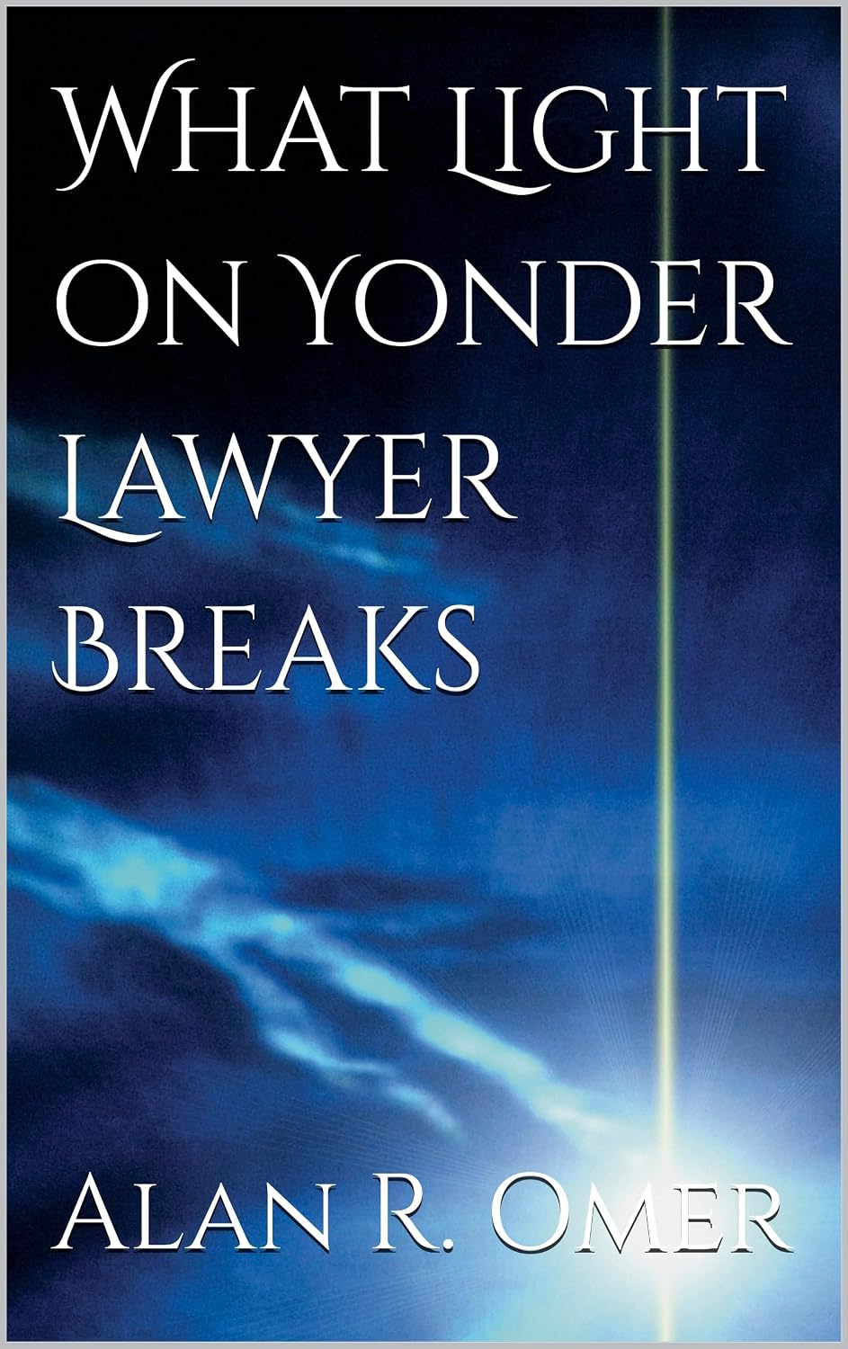capítulo por capítulo baixar What Light on Yonder Lawyer Breaks (English Edition)