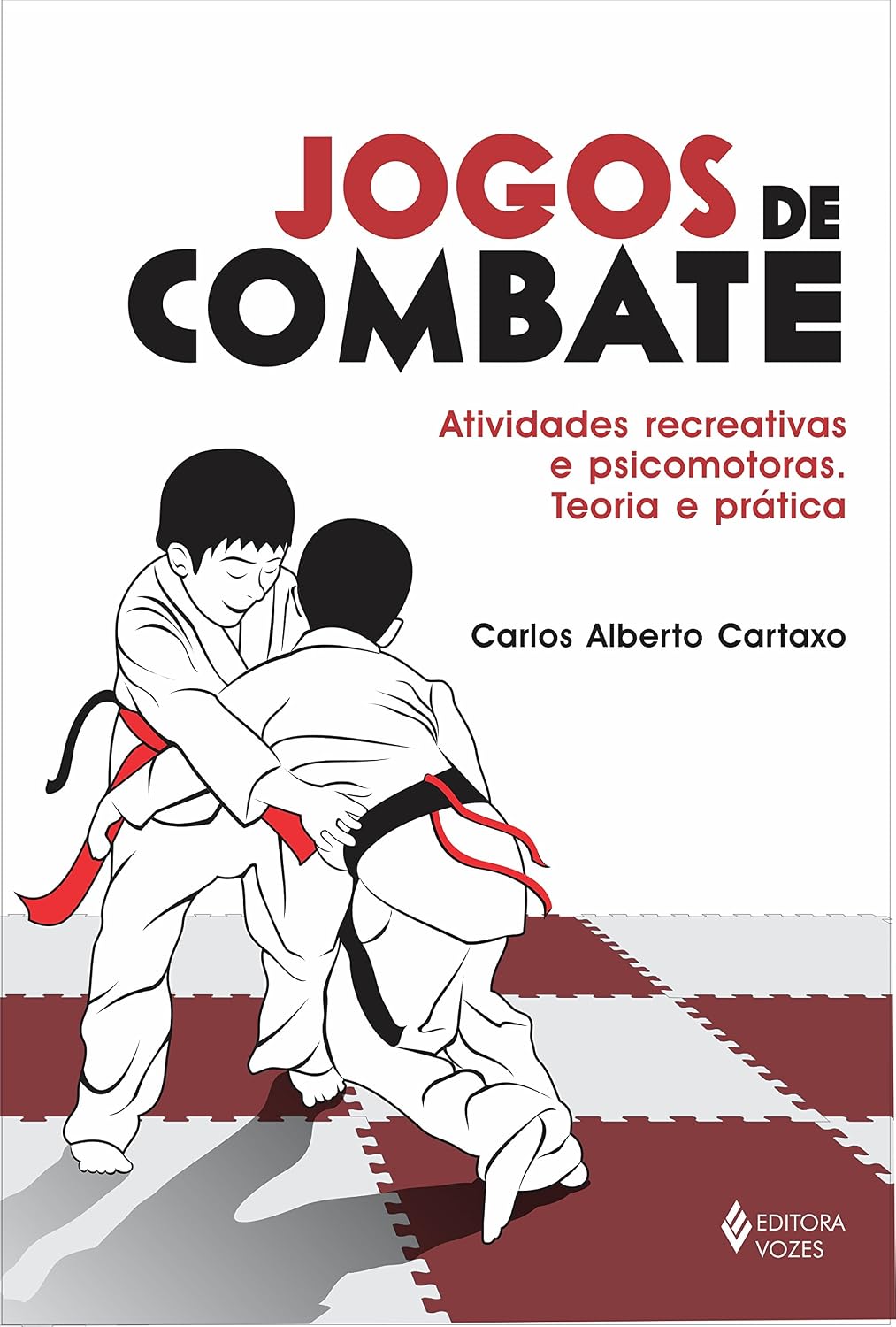 Jogos de combate: Atividades recreativas e psicomotoras: teoria e prática baixar livro de graça