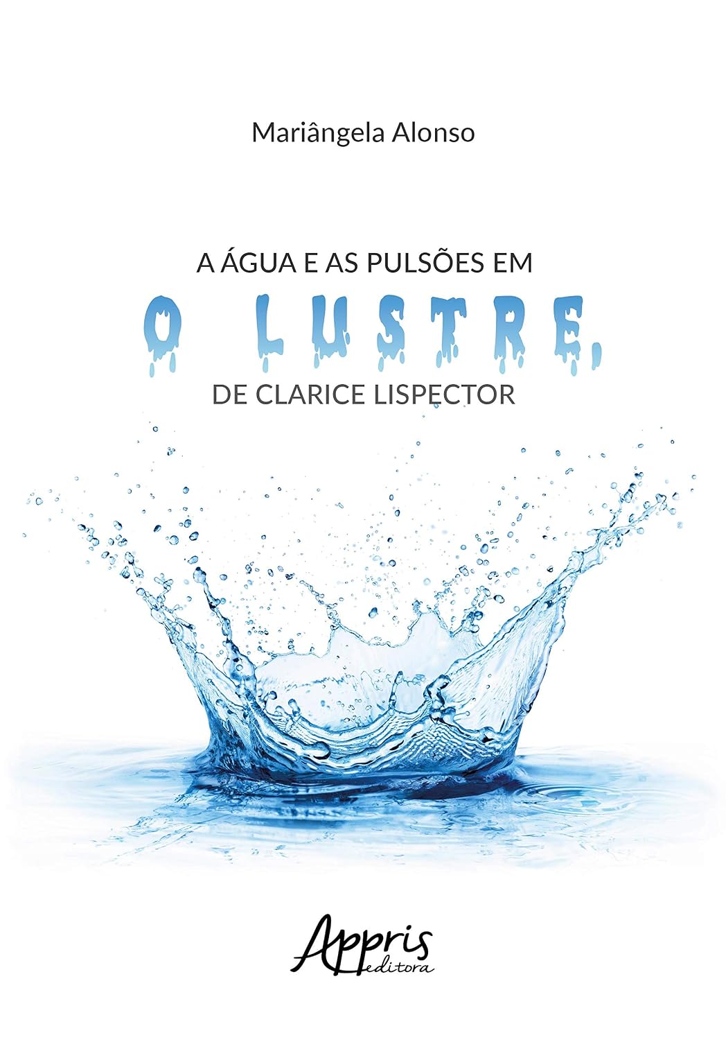 capítulo por capítulo baixar A água e as pulsões em O lustre, de Clarice Lispector