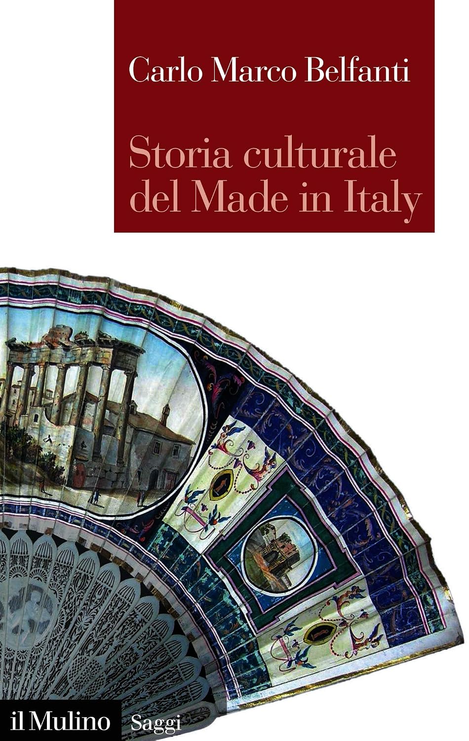 ler totalmente Storia culturale del Made in Italy (Saggi Vol. 886) (Italian Edition)