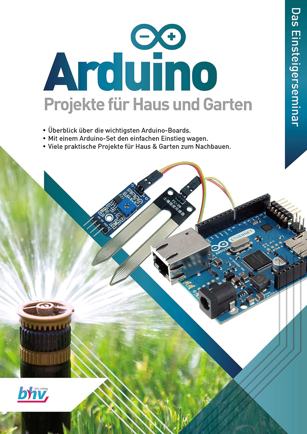 Arduino - Projekte für Haus und Garten: Das Einsteigerseminar (German Edition) baixar livro de graça