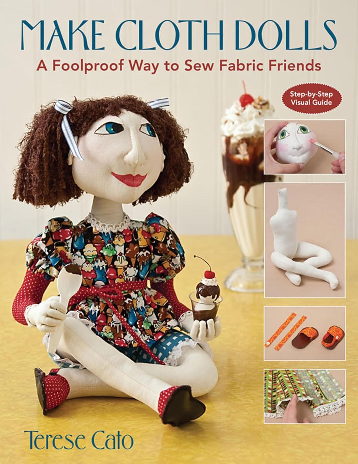 Make Cloth Dolls: A Foolproof Way to Sew Fabric Friends (English Edition) baixar o livro de graça
